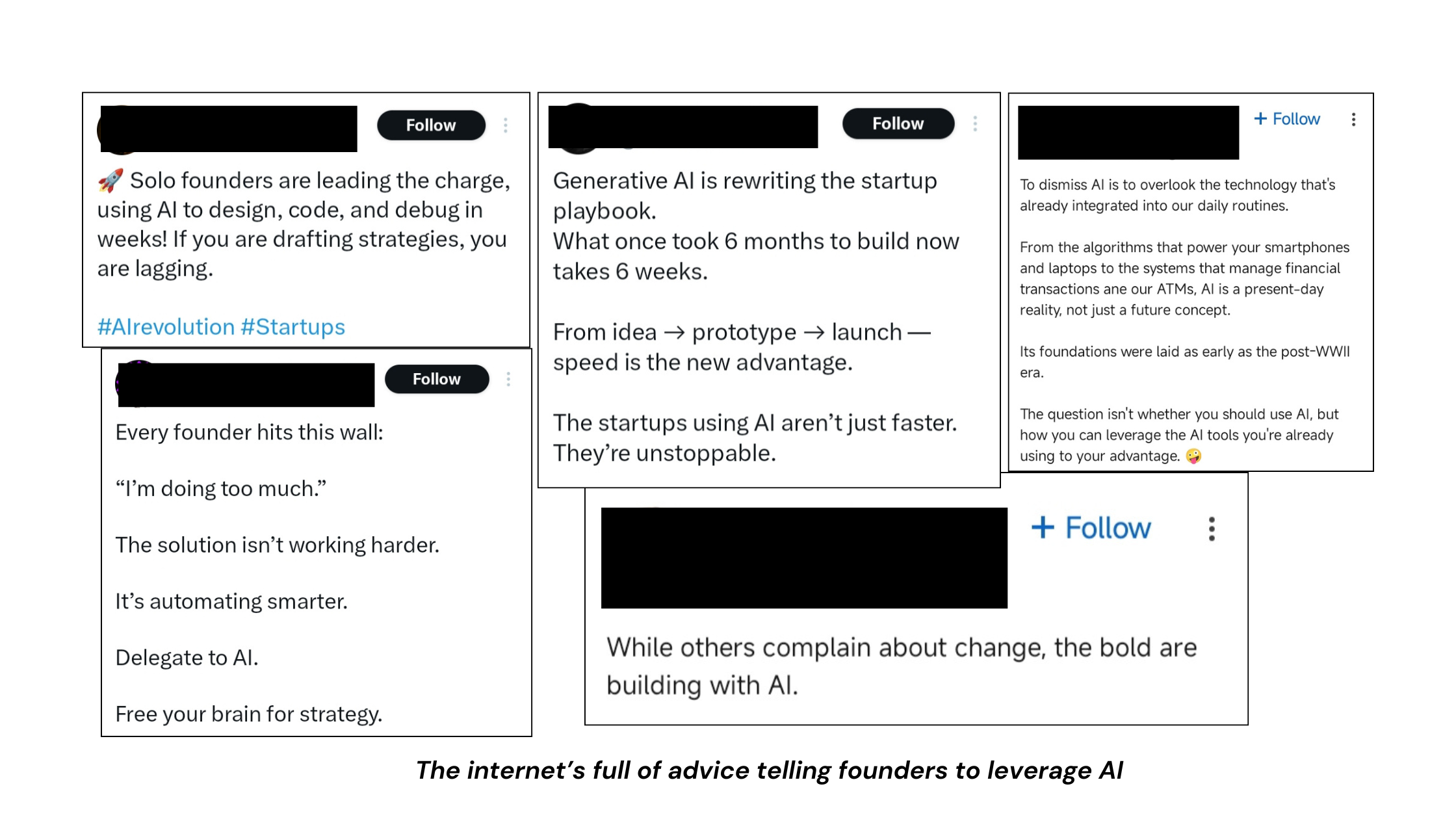The internet is full of opinions telling founders to leverage AI